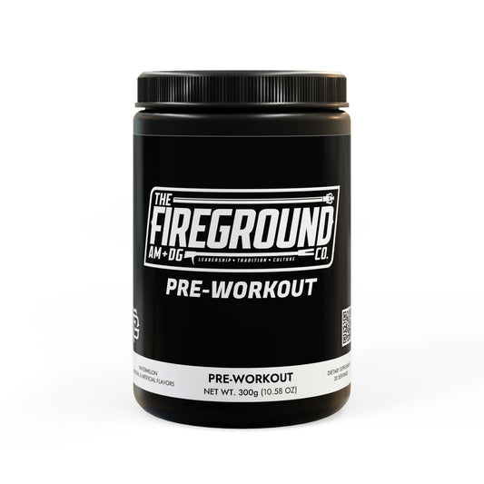 Fireground Pre-Workout